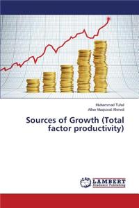 Sources of Growth (Total factor productivity)