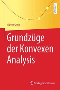 Grundzüge Der Konvexen Analysis