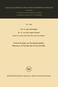 Untersuchungen zur ferrimagnetischen Resonanz an Ferriten bei 10 und 24 GHz