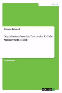 Organisationstheorien. Das zweite St. Galler Management-Modell