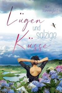 Lügen und salzige Küsse