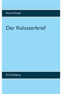 Der Kolosserbrief
