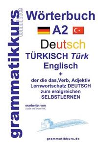 Wörterbuch Deutsch - Türkisch - Englisch Niveau A2