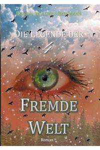 Fremde Welt