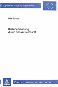 Krisenerkennung durch den Aufsichtsrat