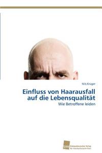 Einfluss von Haarausfall auf die Lebensqualität