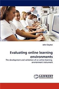 Evaluating online learning environments