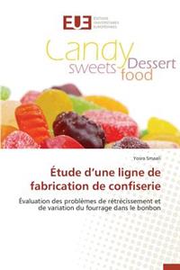 ?tude D Une Ligne de Fabrication de Confiserie