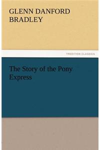 Story of the Pony Express