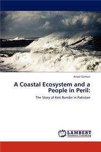 Coastal Ecosystem and a People in Peril