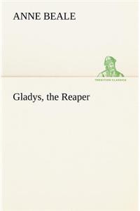 Gladys, the Reaper