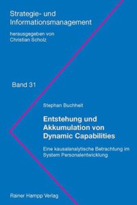 Entstehung Und Akkumulation Von Dynamic Capabilities