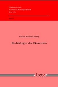 Rechtsfragen Der Biomedizin