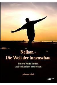 Naikan - Die Welt der Innenschau