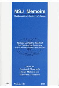 Algebraic and Analytic Aspects of Zeta Functions and L-Functions: Lectures at the French-Japanese Winter School