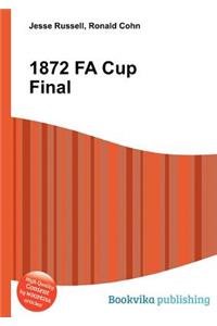 1872 Fa Cup Final