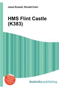 HMS Flint Castle (K383)