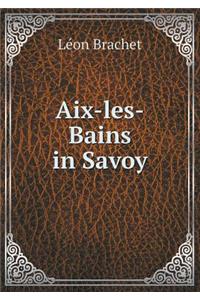 Aix-Les-Bains in Savoy