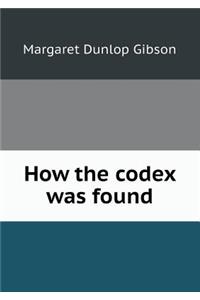 How the Codex Was Found