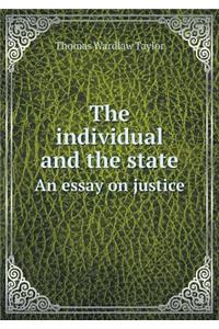 The individual and the state An essay on justice