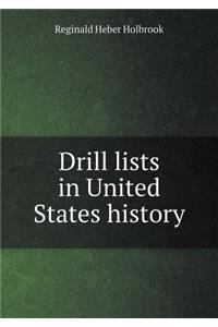 Drill lists in United States history