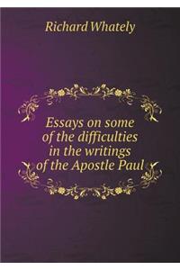 Essays on some of the difficulties in the writings of the Apostle Paul