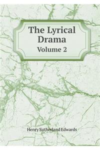 The Lyrical Drama Volume 2