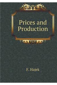 Prices and Production