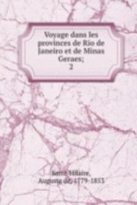 Voyage dans les provinces de Rio de Janeiro et de Minas Geraes
