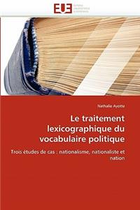 Le traitement lexicographique du vocabulaire politique
