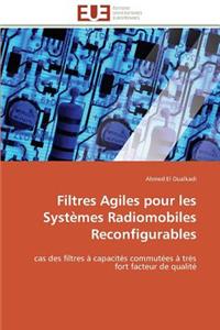 Filtres Agiles Pour Les Systèmes Radiomobiles Reconfigurables