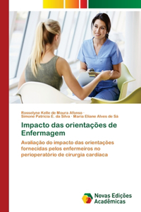 Impacto das orientações de Enfermagem