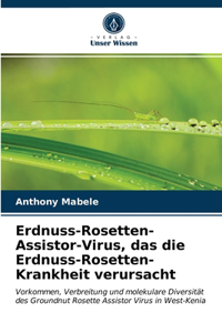 Erdnuss-Rosetten-Assistor-Virus, das die Erdnuss-Rosetten-Krankheit verursacht