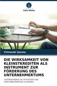 Wirksamkeit Von Kleinstkrediten ALS Instrument Zur Förderung Des Unternehmertums