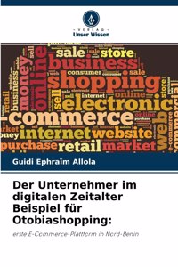 Der Unternehmer im digitalen Zeitalter Beispiel für Otobiashopping