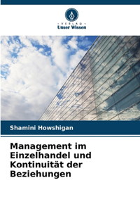 Management im Einzelhandel und Kontinuität der Beziehungen