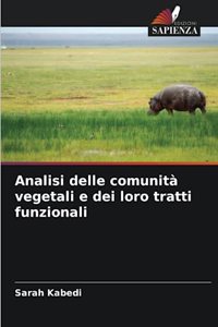 Analisi delle comunità vegetali e dei loro tratti funzionali
