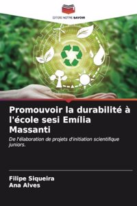 Promouvoir la durabilité à l'école sesi Emília Massanti