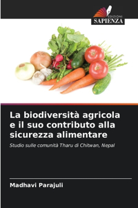 biodiversità agricola e il suo contributo alla sicurezza alimentare