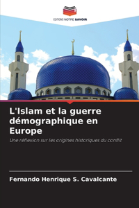 L'Islam et la guerre démographique en Europe