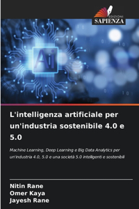 L'intelligenza artificiale per un'industria sostenibile 4.0 e 5.0
