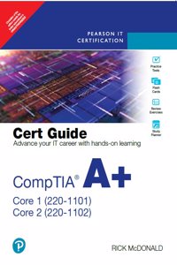 CompTIA A+ Core 1 (220-1101) and Core 2 (220-1102) Cert Guide, 1st edition