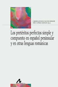 Los preteritos perfectos simple y compuesto en espanol peninsular y en otras lenguas romanicas