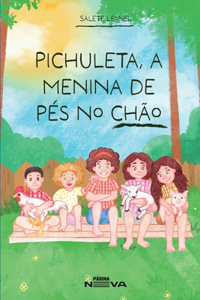 Pichuleta, a menina de pés no chão