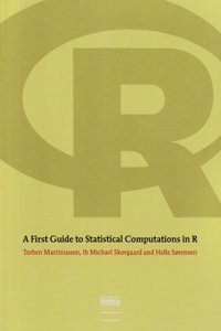 First Guide to Statistical Computations in R