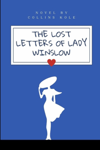 The Lost Letters of Lady Winslow