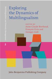 Exploring the Dynamics of Multilingualism