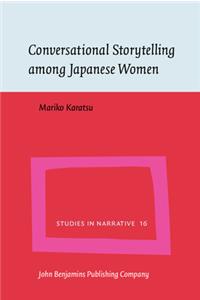 Conversational Storytelling among Japanese Women