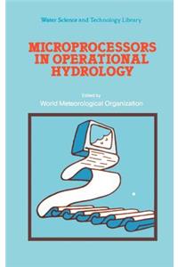 Microprocessors in Operational Hydrology