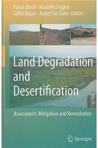 Land Degradation and Desertification: Assessment, Mitigation and Remediation